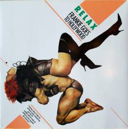 Frankie Goes To Hollywood : Relax